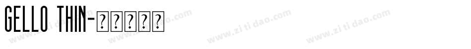 gello thin字体转换